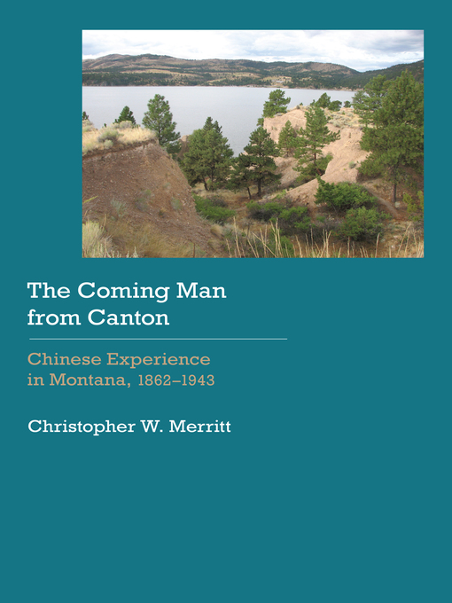 Title details for The Coming Man from Canton by Christopher W. Merritt - Available